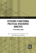 Systemic Functional Political Discourse Analysis - Eden Sum-Hung Li, Percy Luen-Tim Lui, Andy Ka-Chun Fung