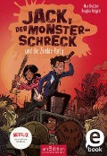 Jack, der Monsterschreck, und die Zombie-Party (Jack, der Monsterschreck 2) - Max Brallier