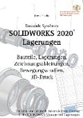 Solidworks 2020 Lagerungen - Hans-J. Engelke