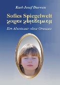 Cover-Bild zum Titel 'Sofies Spiegelwelt' von 'Karl-Josef Durwen'
