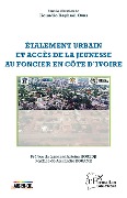 Cover-Bild zum Titel 'Étalement urbain et accès de la jeunesse au foncier en Côte d'Ivoire' von 'Oura'
