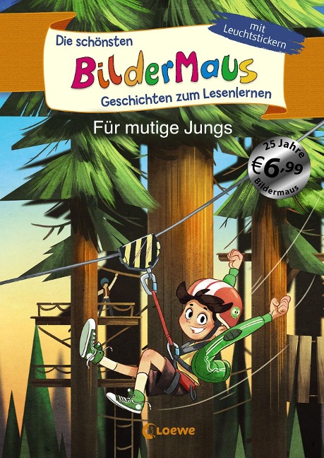 Die schönsten Bildermaus-Geschichten zum Lesenlernen für mutige Jungs - 