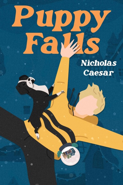 Puppy Falls: A Very Guppy Falls Christmas - Nicholas Caesar