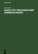Cover-Bild zum Titel 'Analytik organischer Verbindungen' von 'Stig Veibel'