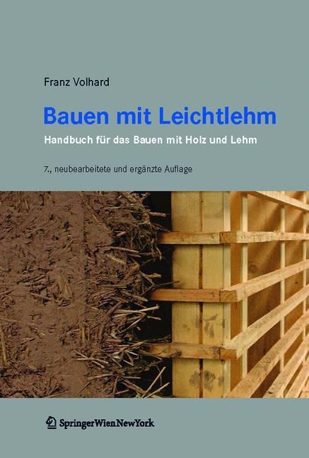Bauen mit Leichtlehm - Franz Volhard