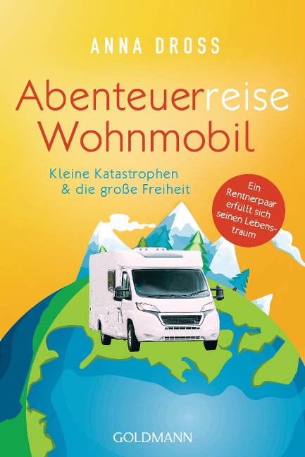 Abenteuerreise Wohnmobil - Anna Dross