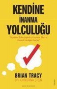Cover-Bild zum Titel 'Kendine Inanma Yolculugu' von 'Brian Tracy, Christina Stein'