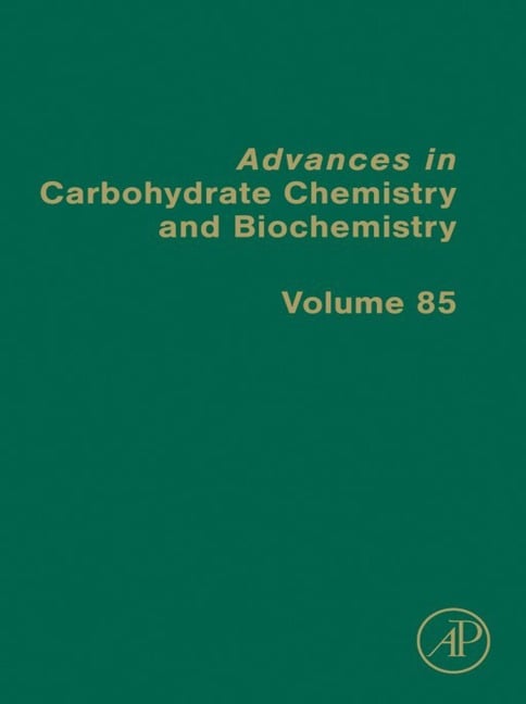 Advances in Carbohydrate Chemistry and Biochemistry - 