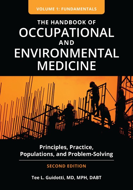 The Handbook of Occupational and Environmental Medicine - Tee L Guidotti