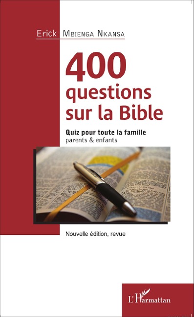 400 questions sur la Bible - Erick Nkansa Mbienga