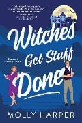 Cover-Bild zum Titel 'Witches Get Stuff Done' von 'Harper Molly Harper'