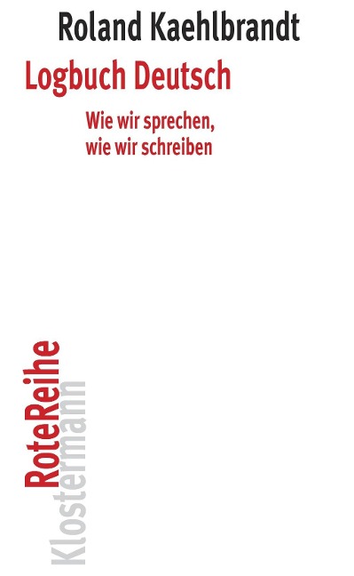 Logbuch Deutsch - Roland Kaehlbrandt