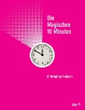 Die magischen 10 Minuten - Gottfried Jaufenthaler