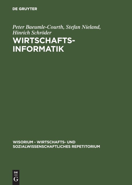 Wirtschaftsinformatik - Peter Baeumle-Courth, Hinrich Schröder, Stefan Nieland