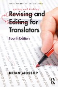 Revising and Editing for Translators - Brian Mossop