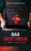 Cover-Bild zum Titel 'Das Geschenk' von 'Sebastian Fitzek'