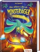 Mein geheimes Leben als Monsterjäger - Warum du niemals einen Riesenfalter wecken solltest - Iris Genenz