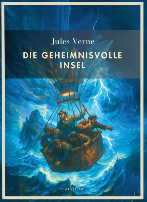 Jules Verne:  Die geheimnisvolle Insel. Vollständige Neuausgabe - Jules Verne