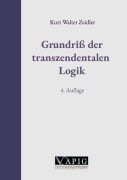 Cover-Bild zum Titel 'Grundriß der transzendentalen Logik' von 'Kurt Walter Zeidler'