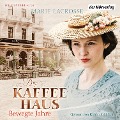 Cover-Bild zum Titel 'Das Kaffeehaus - Bewegte Jahre' von 'Marie Lacrosse'