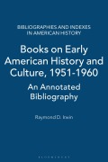 Cover-Bild zum Titel 'Books on Early American History and Culture, 1951-1960' von 'Raymond D. Irwin'