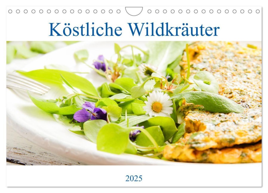 Köstliche Wildkräuter (Wandkalender 2025 DIN A4 quer), CALVENDO Monatskalender - EFLStudioArt EFLStudioArt