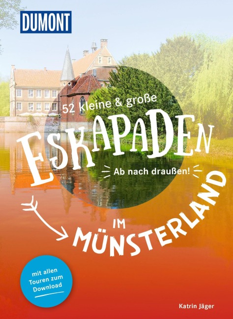 52 kleine & große Eskapaden im Münsterland - Katrin Jäger