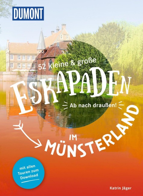 52 kleine & große Eskapaden im Münsterland - Katrin Jäger