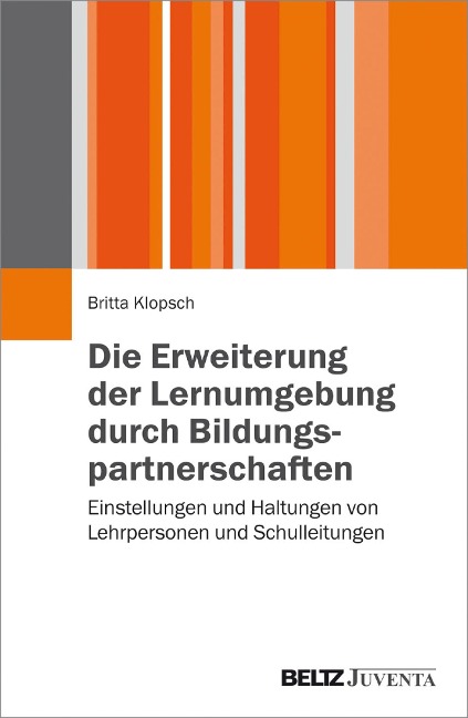 Die Erweiterung der Lernumgebung durch Bildungspartnerschaften - Britta Klopsch