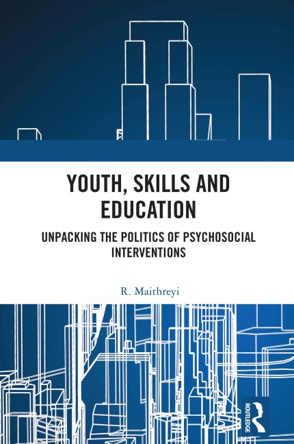 Youth, Skills and Education - R. Maithreyi