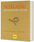 Cover-Bild zum Titel 'Schlank! Das Goldene von GU' von ''