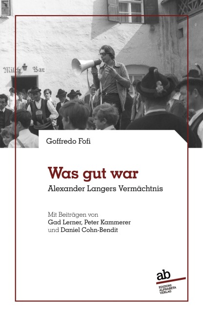 Was gut war - Goffredo Fofi