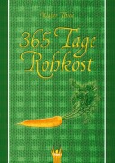 Cover-Bild zum Titel '365 Tage Rohkost' von 'Walter Thiele'