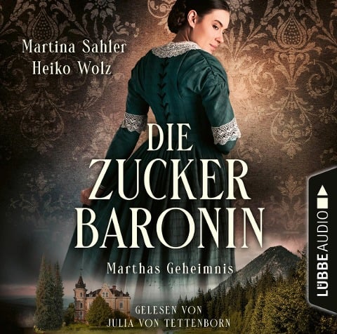 Marthas Geheimnis - Martina Sahler, Heiko Wolz