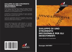 Cover-Bild zum Titel 'SVILUPPO DI UNO STRUMENTO DECISIONALE PER GLI INVESTIMENTI' von 'Georges Hathry'