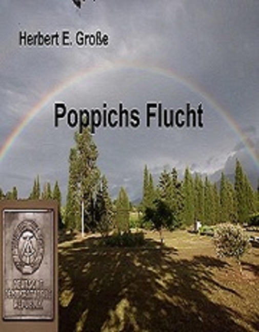 Poppichs Flucht - Herbert E. Große