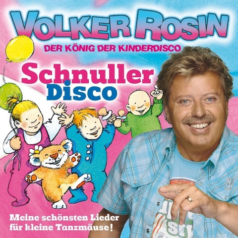 Schnuller Disco - Volker Rosin