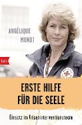 Cover-Bild zum Titel 'Erste Hilfe für die Seele' von 'Angélique Mundt'