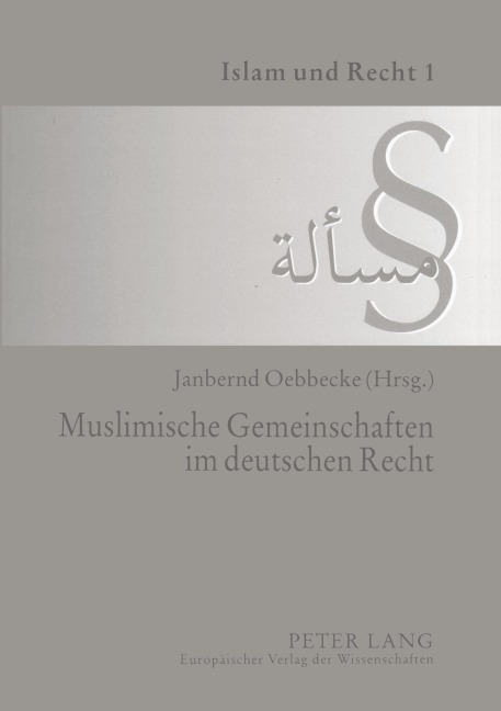 Muslimische Gemeinschaften im deutschen Recht - 
