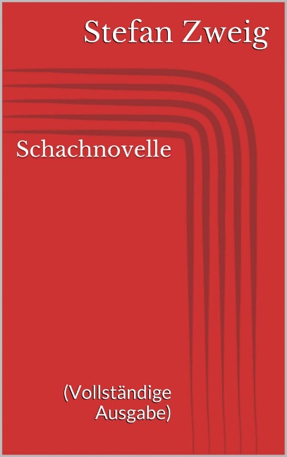 Schachnovelle - Stefan Zweig
