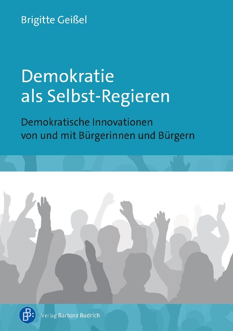 Demokratie als Selbst-Regieren - Brigitte Geißel