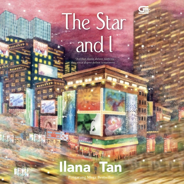 The Star and I - Ilana Tan