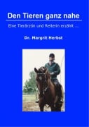 Cover-Bild zum Titel 'Den Tieren ganz nahe' von 'Margrit Herbst'