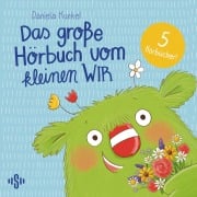 Cover-Bild zum Titel 'Das große Hörbuch vom kleinen WIR' von 'Daniela Kunkel'