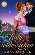 Cover-Bild zum Titel 'Nur eine Lady kann widerstehen' von 'Amanda Quick'
