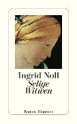 Cover-Bild zum Titel 'Selige Witwen' von 'Ingrid Noll'