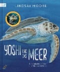Cover-Bild zum Titel 'Yoshi und das Meer' von 'Lindsay Moore'
