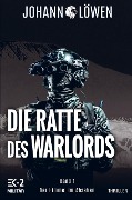 Die Ratte des Warlords Band 1 - Johann Löwen