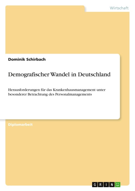 Demografischer Wandel in Deutschland - Dominik Schirbach
