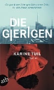 Cover-Bild zum Titel 'Die Gierigen' von 'Karine Tuil'
